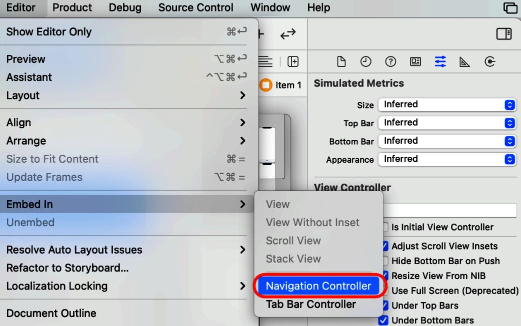 Figure 9.31 – Editor menu with Embed In | Navigation Controller selected
