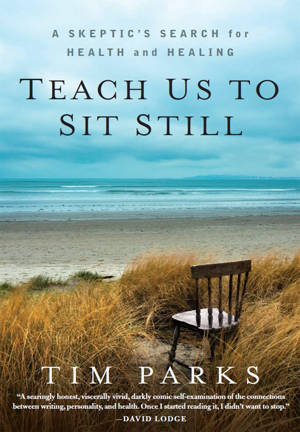 Front Cover of Teach Us to Sit Still