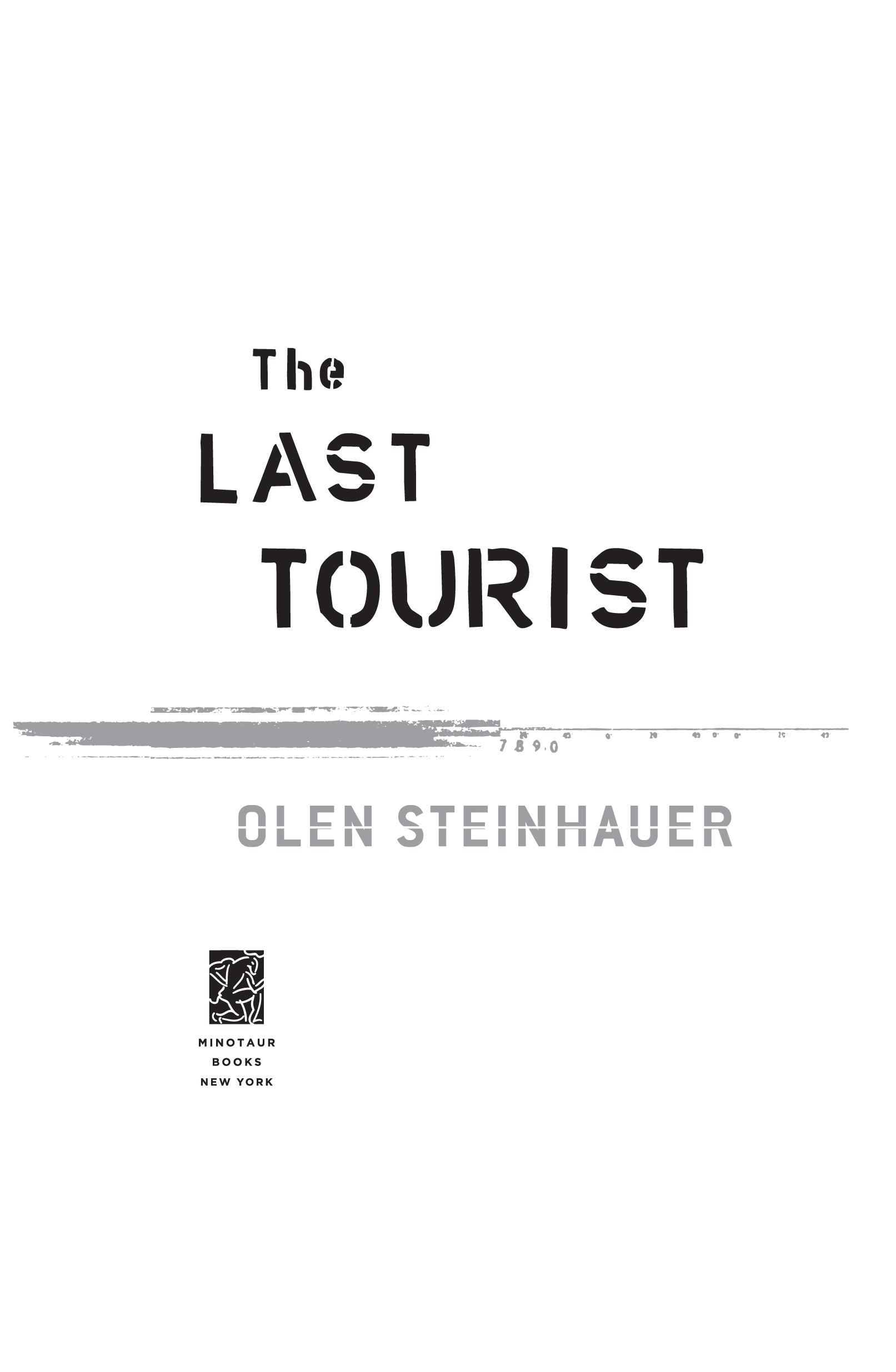 The Last Tourist by Olen Steinhauer