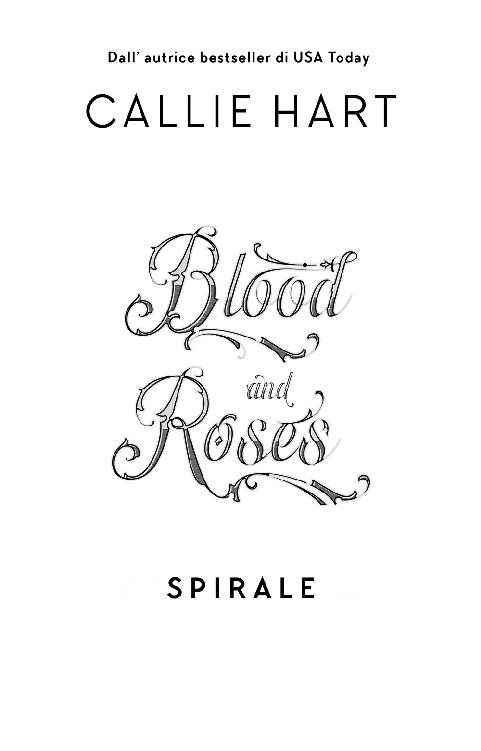 Blood and Roses: Spirale