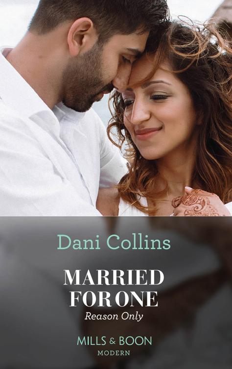 Cover image: Married for One Reason Only by Dani Collins