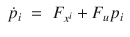 
$$\begin{array}{rcl} \dot{{p}}_{i}& =& {F}_{{x}^{i}} + {F}_{u}{p}_{i}\end{array}$$
