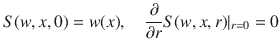 
$$S(w,x,0) = w(x),\quad \frac{\partial } {\partial r}S(w,x,r){\vert }_{r=0} = 0$$
