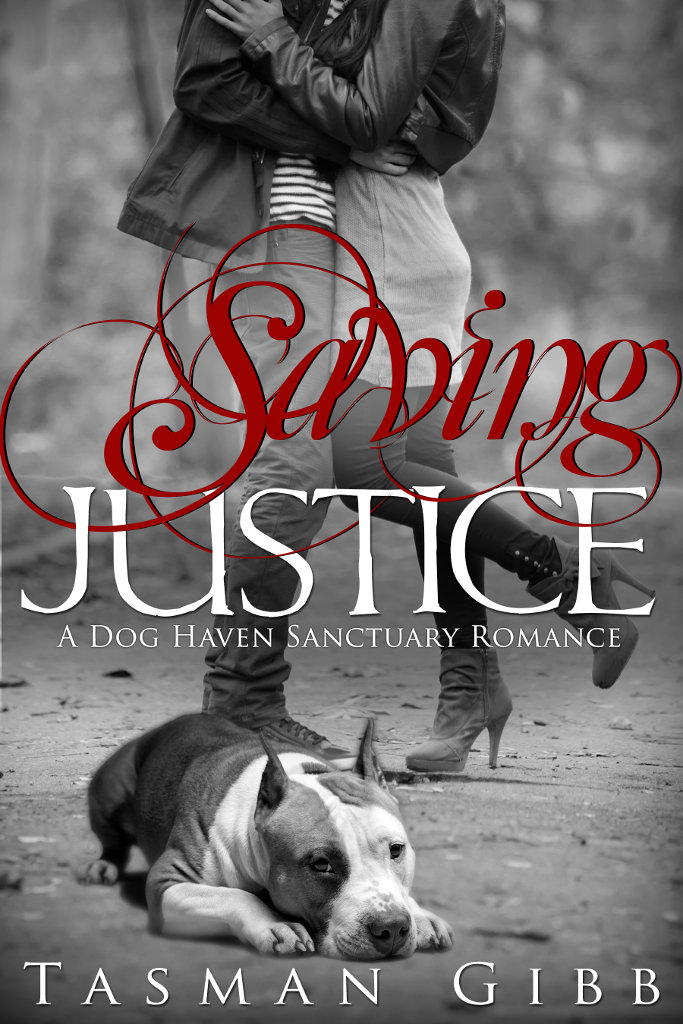 Cover for Saving Justice, a Dog Haven Sanctuary Romance