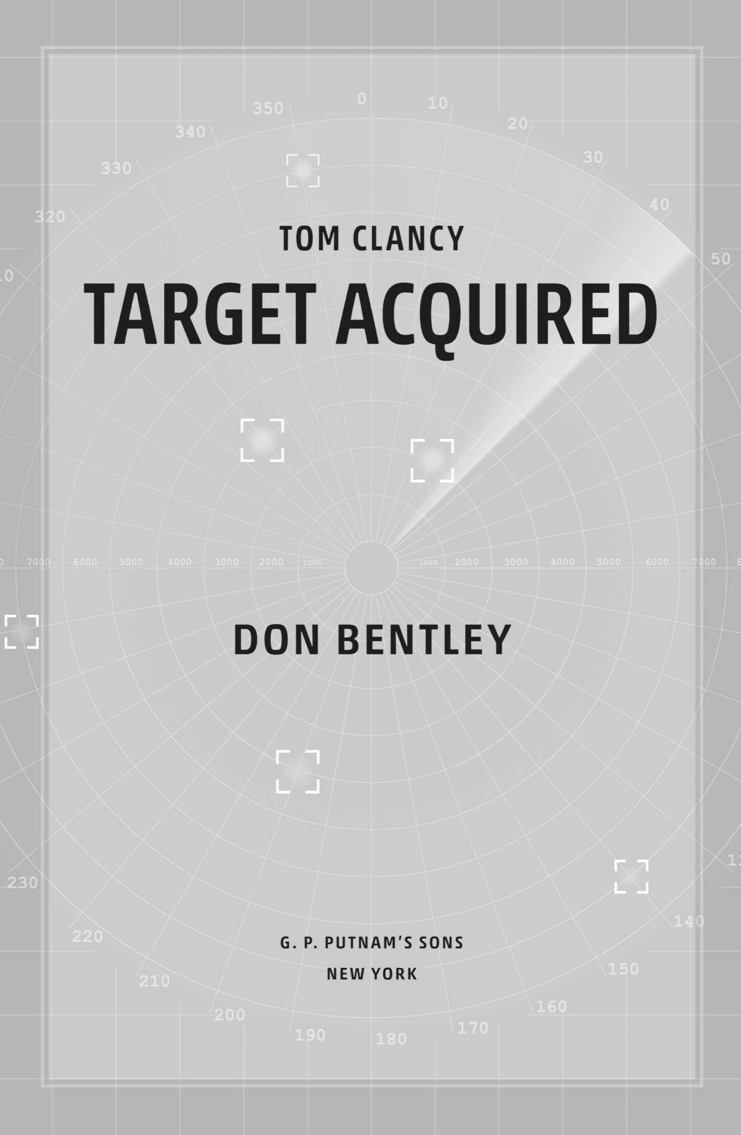 Book title, Tom Clancy Target Acquired, author, Don Bentley, imprint, G.P. Putnam's Sons