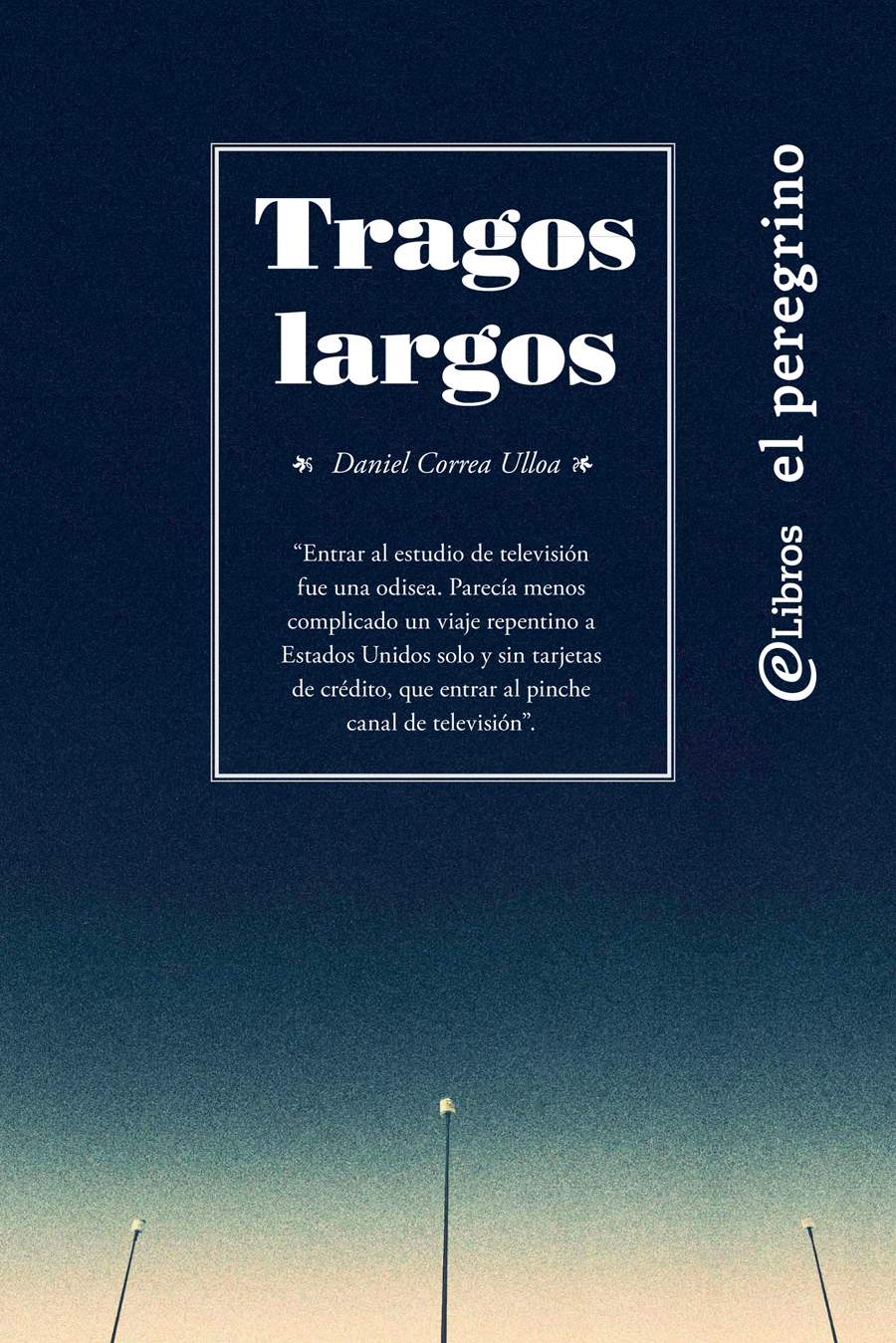 Tragos largos