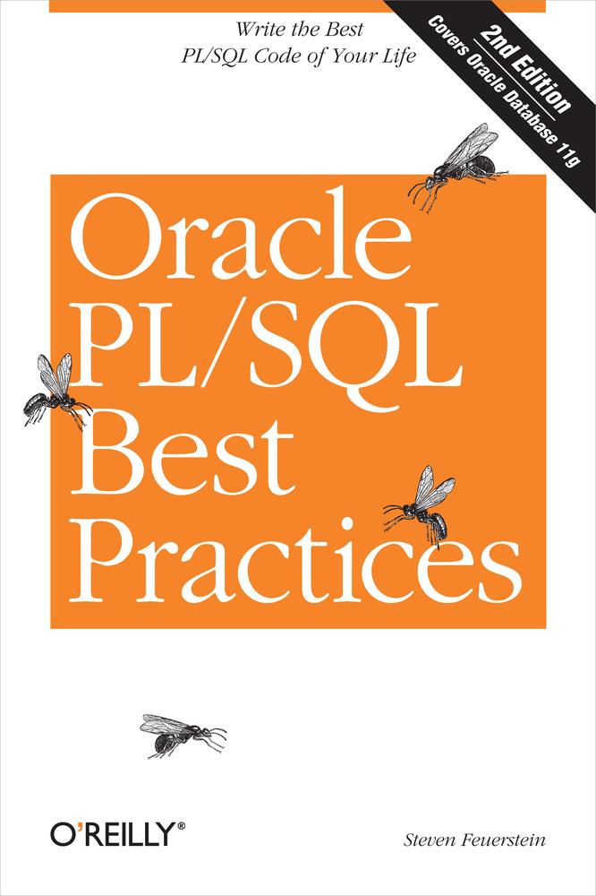 Oracle PL/SQL Best Practices, 2nd Edition