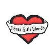 Three Little Words tattoo.jpg