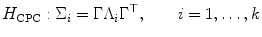 
$$\displaystyle{ H_{\mathrm{CPC}}: \Sigma _{i} = \Gamma \Lambda _{i}\Gamma ^{\top },\qquad i = 1,\ldots,k }$$
