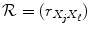 
$$\mathcal{R} = (r_{X_{j}X_{\ell}})$$
