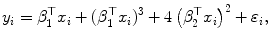 
$$\displaystyle{y_{i} =\beta _{ 1}^{\top }x_{ i} + (\beta _{1}^{\top }x_{ i})^{3} + 4\left (\beta _{ 2}^{\top }x_{ i}\right )^{2} +\varepsilon _{ i},}$$
