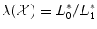 
$$\lambda (\mathcal{X}) = L_{0}^{{\ast}}/L_{1}^{{\ast}}$$
