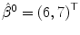 
$$\hat{\beta }^{0} = \left (6,7\right )^{\top }$$
