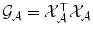 
$$\mathcal{G}_{\mathcal{A}} = \mathcal{X}_{\mathcal{A}}^{\top }\mathcal{X}_{\mathcal{A}}$$
