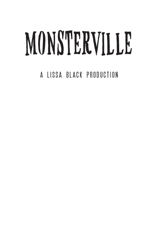 Half Title of Monsterville: A Lissa Black Production