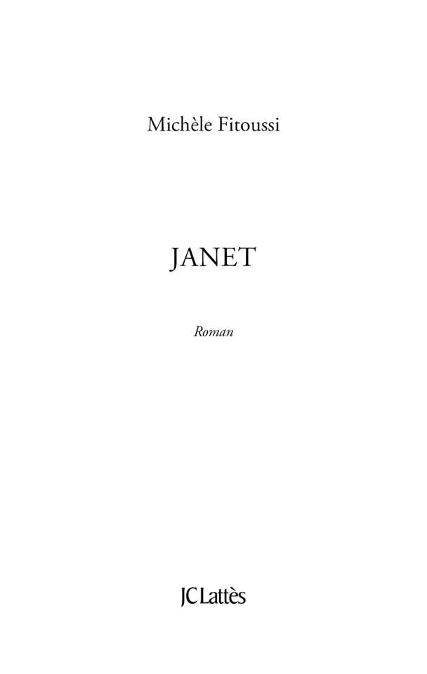 Page de titre : Michèle Fitoussi, Janet