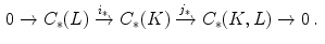 $$\begin{aligned} 0 \rightarrow C_*(L)\xrightarrow {i_*} C_*(K) \xrightarrow {j_*} C_*(K,L) \rightarrow 0 \, . \ \end{aligned}$$