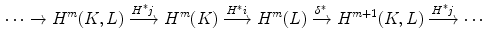 $$\begin{aligned} \cdots \rightarrow H^m(K,L)\xrightarrow {H^*j} H^m(K) \xrightarrow {H^*i} H^m(L)\xrightarrow {\delta ^*} H^{m+1}(K,L)\xrightarrow {H^*j} \cdots \end{aligned}$$