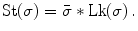 $$ \mathrm{St}(\sigma ) = \bar{\sigma }* \mathrm{Lk}(\sigma ) \, . $$