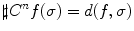 $$\sharp C^nf(\sigma )=d(f,\sigma )$$