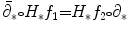 $$\bar{\partial }_*{\scriptstyle \circ } H_*f_1{=}H_*f_2{\scriptstyle \circ } \partial _*$$