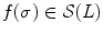 $$f(\sigma )\in {\mathcal S}(L)$$