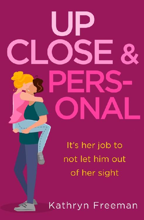 The book cover of Up Close and Personal by Kathryn Freeman.