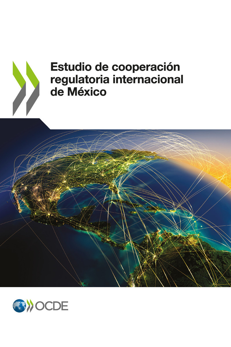 Estudio de cooperación regulatoria internacional de México