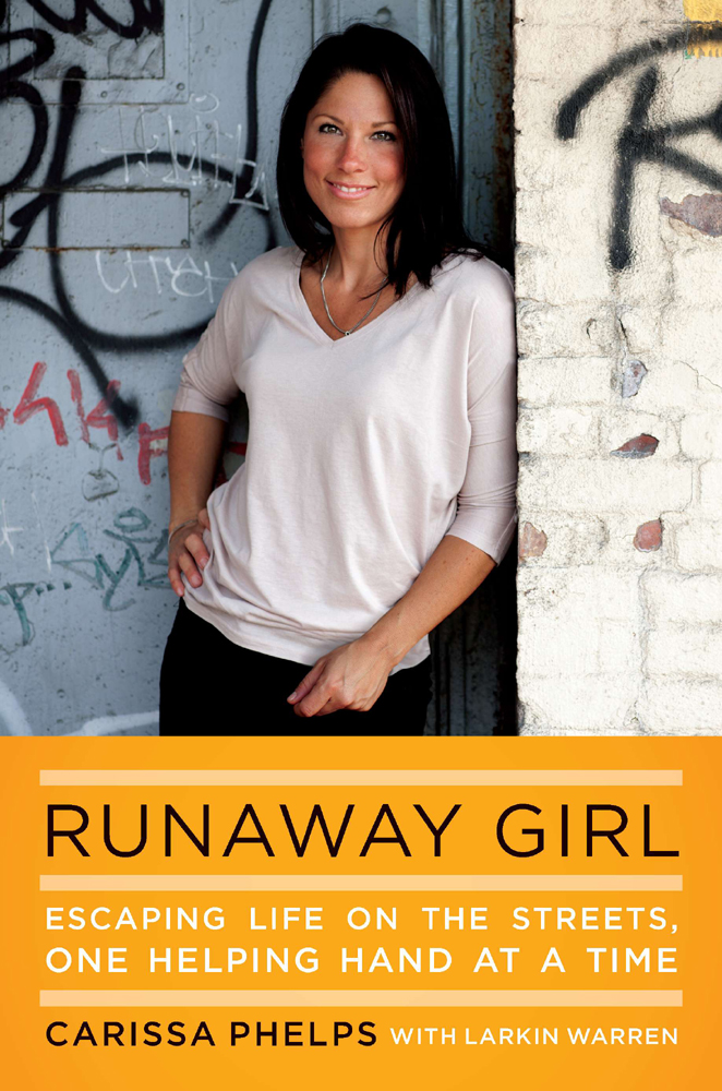 Cover image for Runaway Girl: Escaping Life on the Streets, One Helping Hand at a Time