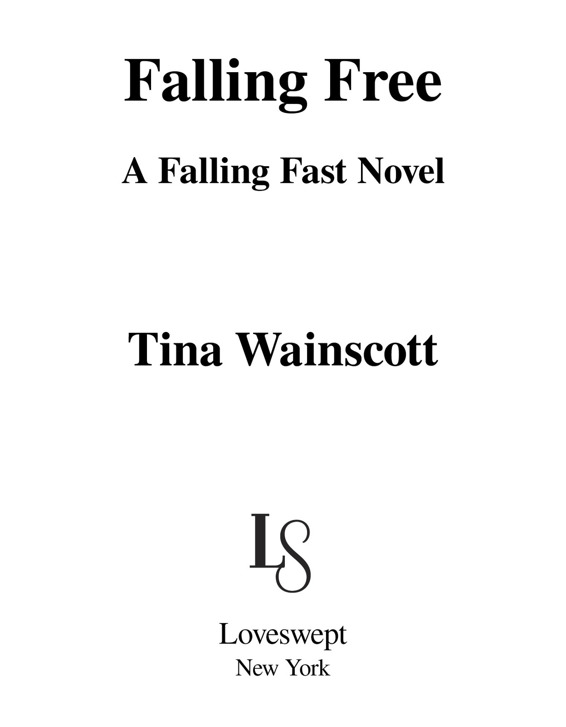 Falling Free A Falling Fast Novel Tina Wainscott Loveswept New York