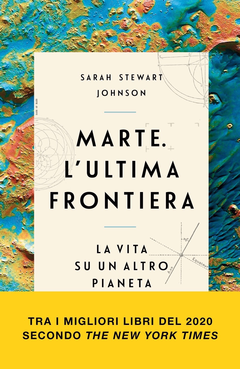 Copertina. «Marte. La nuova frontiera» di Sarah Stewart Johnson