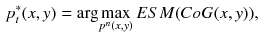 $$\begin{aligned} p^*_t(x,y) = \arg \!\max _{p^n(x,y)} ESM(CoG(x,y)), \end{aligned}$$