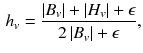 $$\begin{aligned} h_v = \frac{\left| B_v \right| + \left| H_v \right| + \epsilon }{2\left| B_v \right| + \epsilon }, \end{aligned}$$