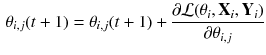 $$\begin{aligned} \theta _{i,j}(t+1)=\theta _{i,j}(t+1)+\frac{\partial \mathcal {L}(\theta _i,\mathbf X _i,\mathbf Y _i)}{\partial \theta _{i,j}} \end{aligned}$$