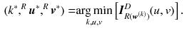 $$\begin{aligned} (k^*, ^R{\varvec{u}}^*, ^R{\varvec{v}}^*)= & {} \underset{k, u, v}{\arg \min } \left[ {\varvec{I}}_{R({\varvec{w}}^{(k)})}^D(u, v) \right] . \end{aligned}$$