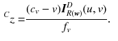 $$\begin{aligned} ^Cz= & {} \frac{ (c_v - v){\varvec{I}}_{R({\varvec{w}})}^D(u, v) }{f_v} . \end{aligned}$$