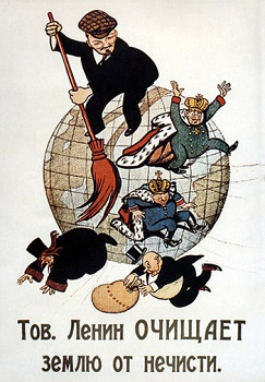 Soviet propaganda in which Lenin sweeps the globe and gets rid of kings, bankers, and religious figures.