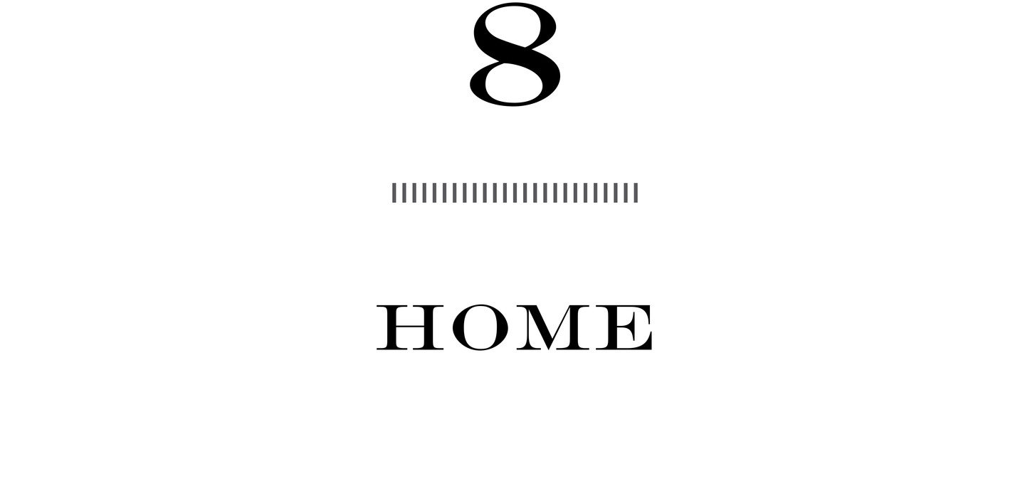 8 Home