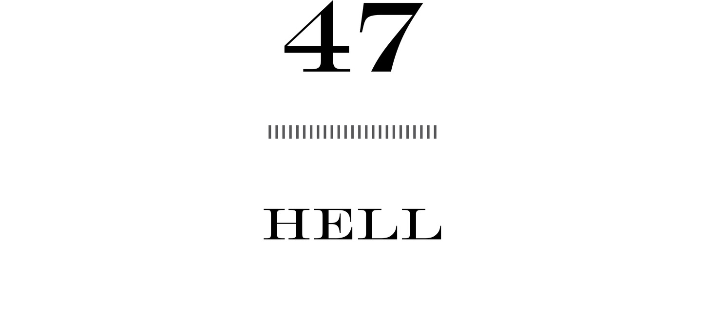 47 Hell