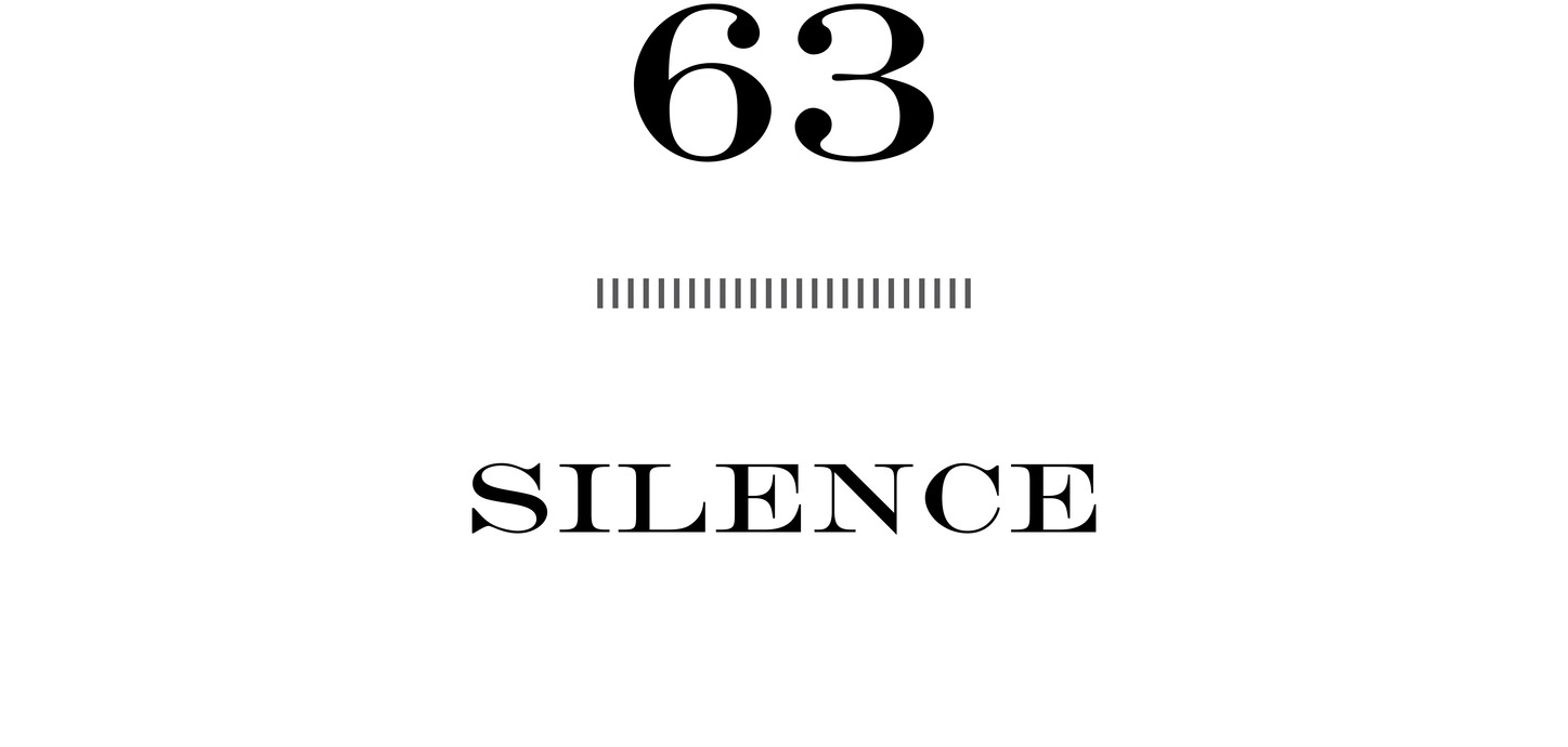 63 Silence