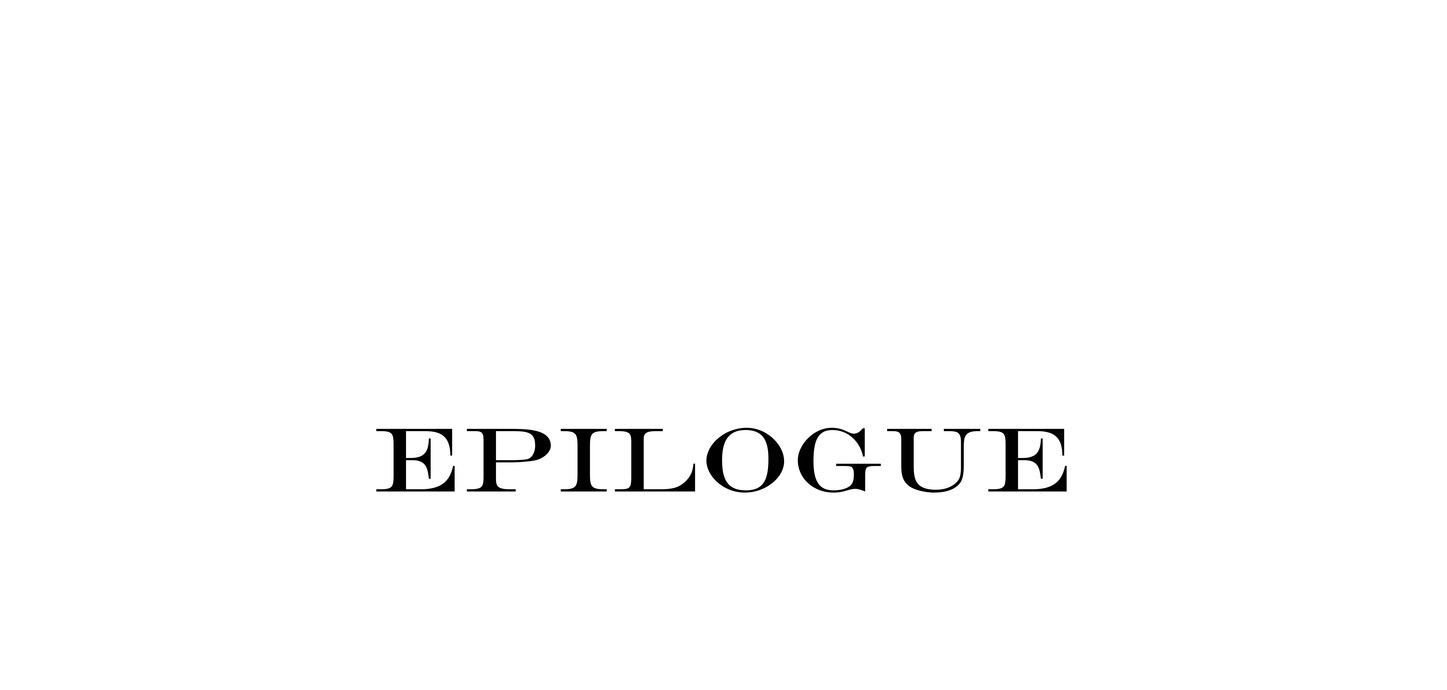 Epilogue