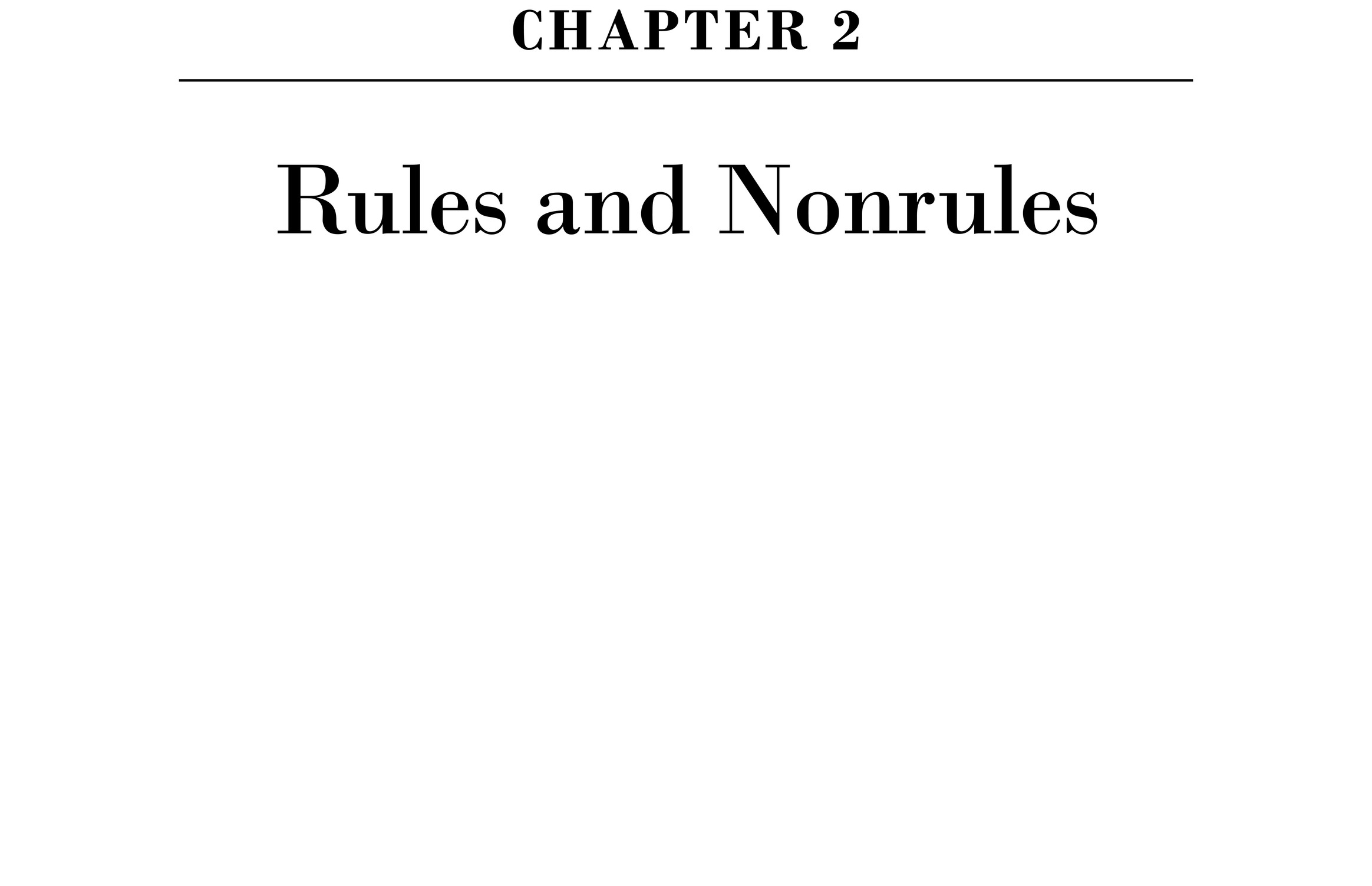 Chapter 2 Rules and Nonrules