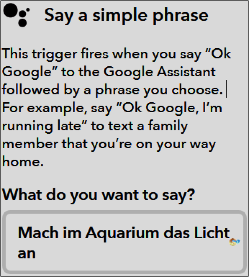 Der Trigger »Say a simple phrase«