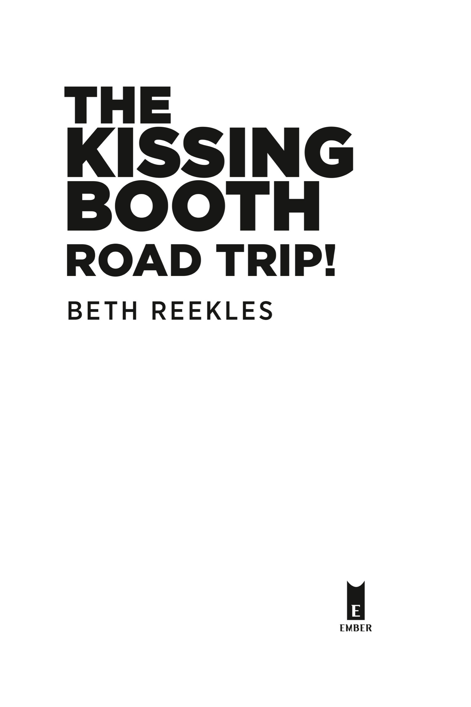 Book Title, Road Trip!, Author, Beth Reekles, Imprint, Ember