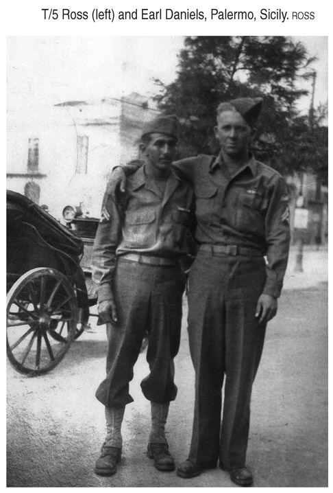 T/5 Ross (left) and Earl Daniels, Palermo, Sicily. ROSS