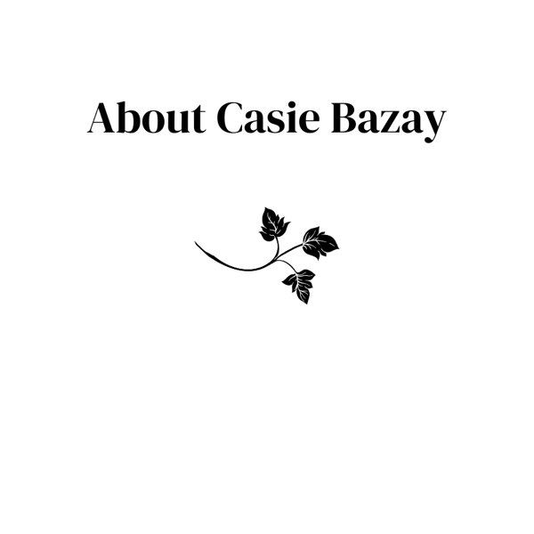 About Casie Bazay