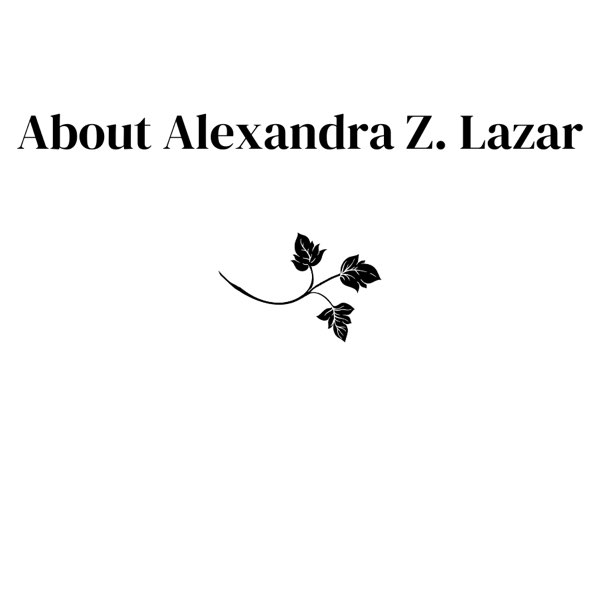 About Alexandra Z. Lazar