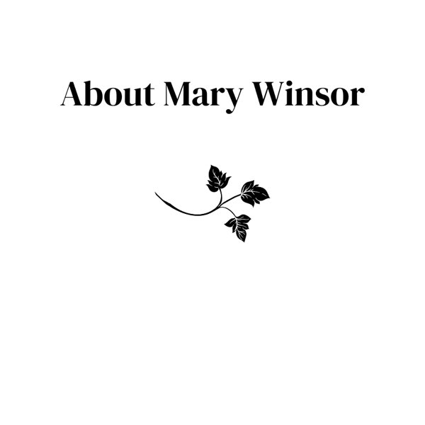 About Mary WInsor