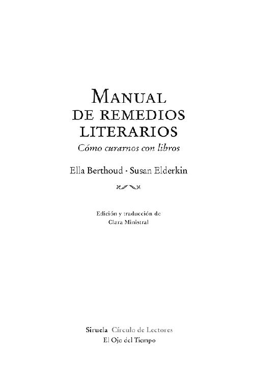 Portadilla: Manual de remedios literarios. Ella Berthoud y Susan Elderkin