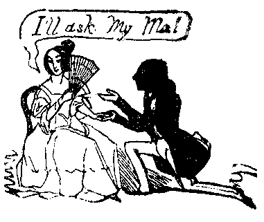 A young woman tells her swain 'I'll ask my Ma!'